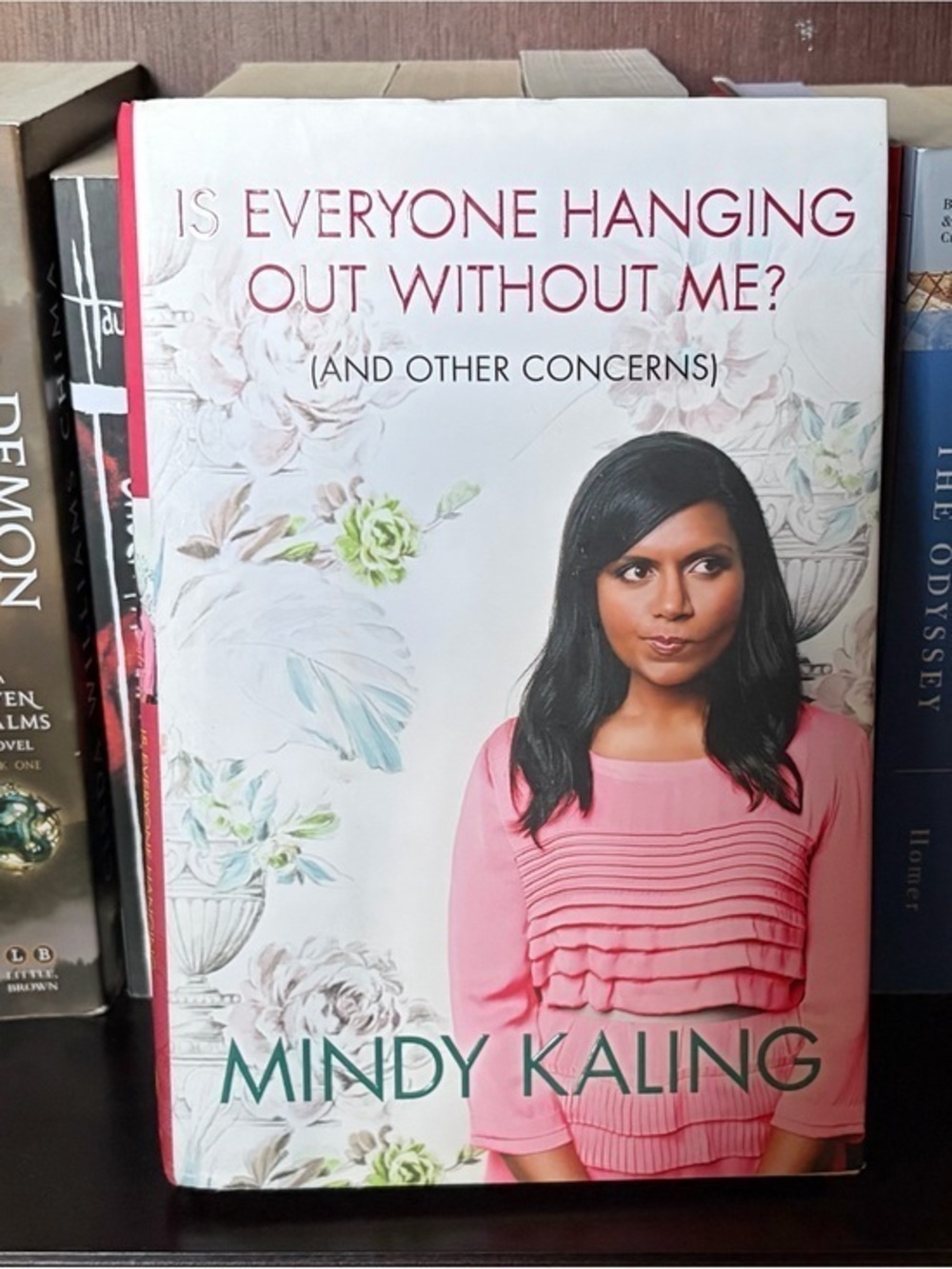 Is Everyone Hanging Out Without Me? (And Other Concerns) by Mindy Kaling